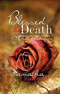 Blessed by Death (Hardcover)