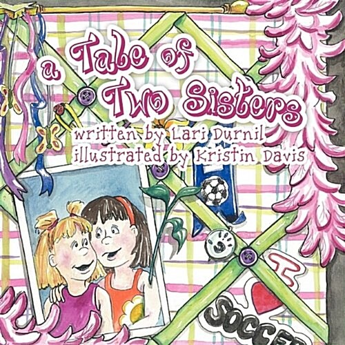 A Tale of Two Sisters (Paperback)