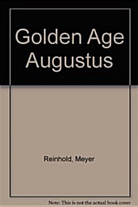 Golden Age Augustus (Hardcover)