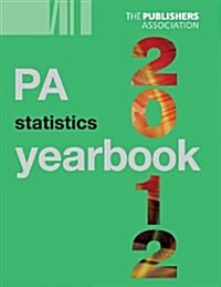 Pa Statistics Yearbook 2012 (Paperback)