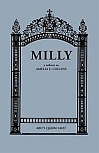Milly: A Tribute to Amelia E. Collins (Paperback)