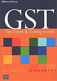 Gst: The Ernst and Young Guide Questions and Answers (Paperback)