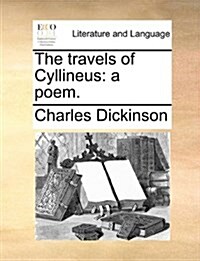 The Travels of Cyllineus: A Poem. (Paperback)