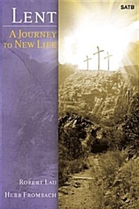 Lent: A Journey to New Life (Paperback)