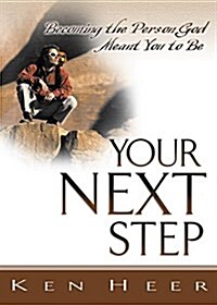 Your Next Step - 5 Pack: Becoming the Person God Meant You to Be (Hardcover)