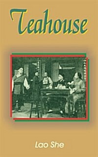 Teahouse: A Play in Three Acts (Paperback)