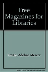 Free Magazines for Libraries (Hardcover, 3)