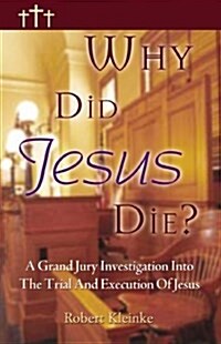 Why Did Jesus Die? (Paperback)