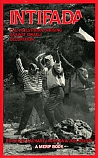 Intifada: The Palestinian Uprising Against Israeli Occupation (Paperback)