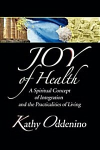 Joy of Health (Paperback)