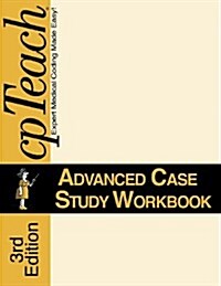 Advanced Case Study Workbook (Paperback, 3, Revised Cover)