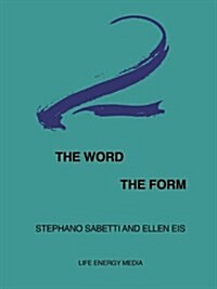 The Word, the Form (Paperback)