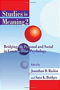 Studies in Meaning 2: Bridging the Personal and Social in Constructivist Psychology (Paperback)