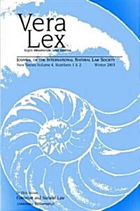 Vera Lex Vol 4: Journal of the International Natural Law Society (Paperback)