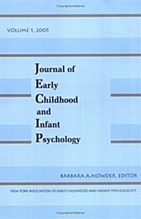 Journal of Early Childhood and Infant Psychology Vol 1 (Paperback)