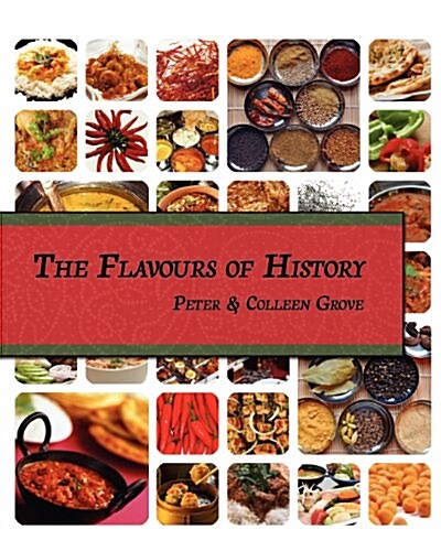 The Flavours of History (Paperback)