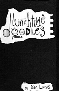 Lunchtime Doodles (Paperback)