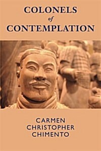 Colonels of Contemplation (Paperback)