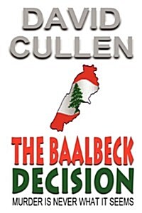 The Baalbeck Decision (Paperback)