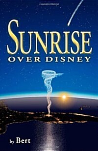 Sunrise Over Disney (Paperback)