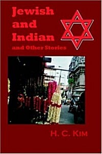 Jewish and Indian and Other Stories (Hardcover)