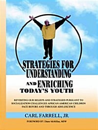 Strategies for Understanding and Enriching Todays Youth (Paperback)