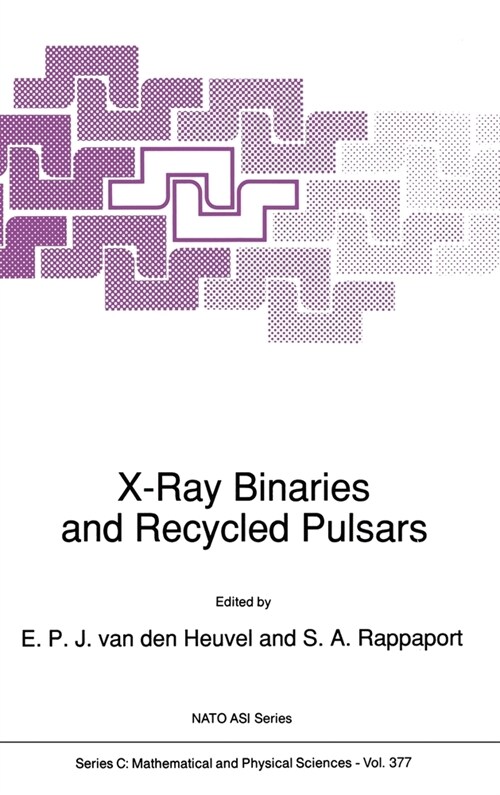 X-Ray Binaries and Recycled Pulsars (Hardcover)