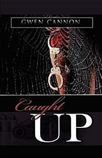 Caught Up (Paperback)