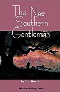 The New Southern Gentleman (Paperback)