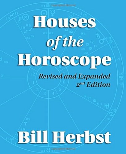 Houses of the Horoscope (Paperback)