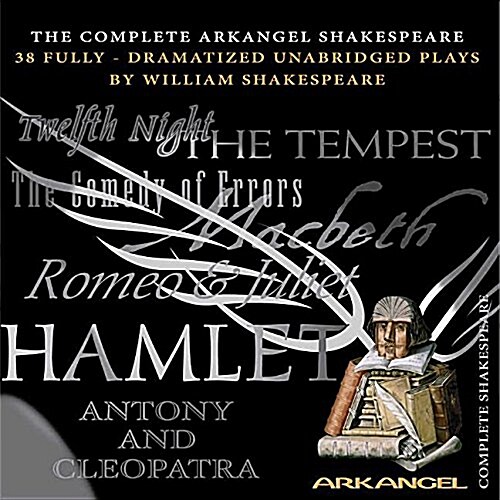 The Complete Arkangel Shakespeare (Audio CD, Adapted)