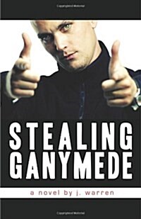 Stealing Ganymede (Paperback)