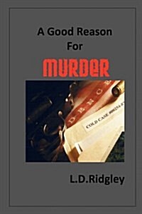 A Good Reason for Murder (Paperback)