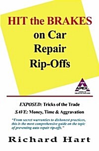 Hit the Brakes on Car Repair Rip-Offs (Paperback)