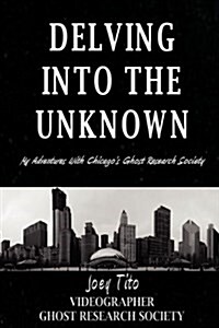 Delving Into the Unknown (Paperback)