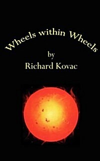 Wheels Within Wheels (Paperback)