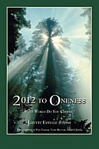 2012 to Oneness (Paperback)