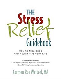 The Stress Relief Guidebook (Paperback)