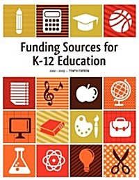 Funding Sources for K-12 Education 2012-2013 (Paperback, 10, 2012-2013)