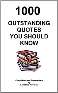 1000 Outstanding Quotes You Should Know (Paperback)