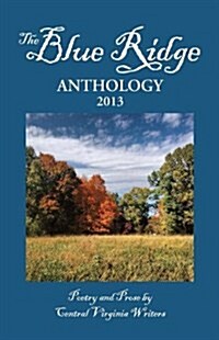 Blue Ridge Anthology 2013 (Paperback)