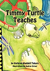 Timmy Turtle Teaches (Paperback)