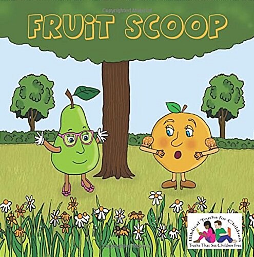 Fruit Scoop (Paperback)