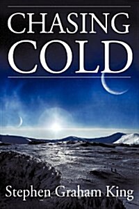 Chasing Cold (Paperback)