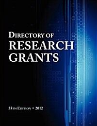 Directory of Research Grants 2012 (Paperback, 35)