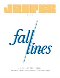 Fall Lines - A Literary Convergence (Paperback)