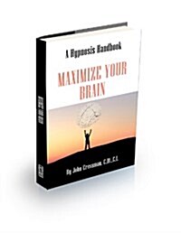 Maximize Your Brain (Paperback)