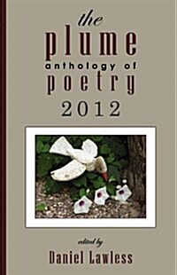 The Plume Anthology of Poetry 2012 (Paperback)