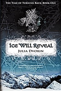 Ice Will Reveal (Paperback)