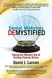 Dental Websites Demystified (Paperback)